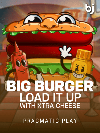 Big Burger Load it up with Xtra Cheese